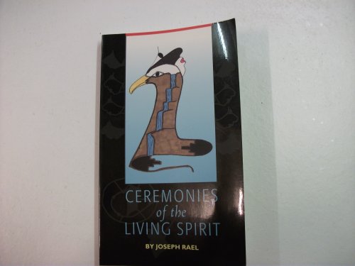 Stock image for Ceremonies of the Living Spirit for sale by HPB Inc.