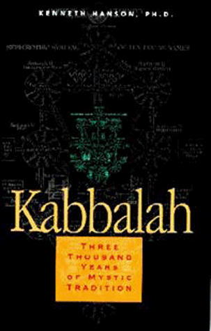 Stock image for Kabbalah: Three Thousand Years of Mystic Tradition for sale by Irish Booksellers