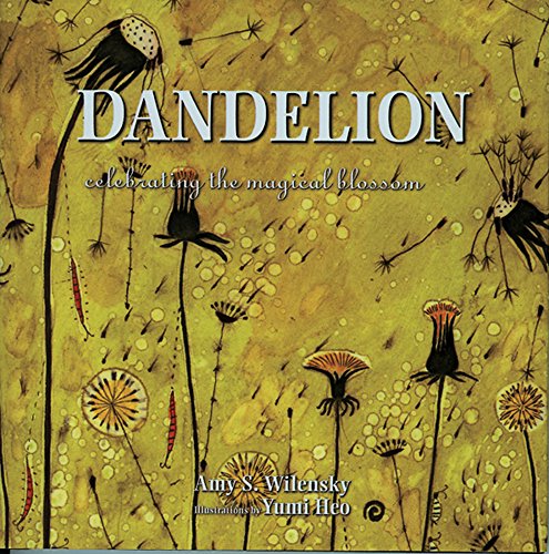 Imagen de archivo de Dandelion: Celebrating the Magical Blossom a la venta por Once Upon A Time Books