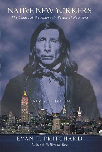 9781571781079: Native New Yorkers: The Legacy of the Algonquin People of New York