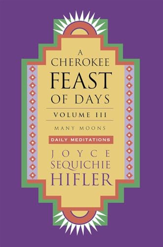 9781571781123: A Cherokee Feast of Days: Many Moons (3)