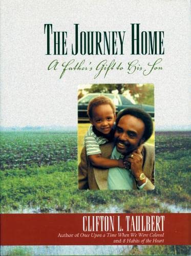 Beispielbild fr The Journey Home: A Father's Gift to His Son zum Verkauf von Once Upon A Time Books