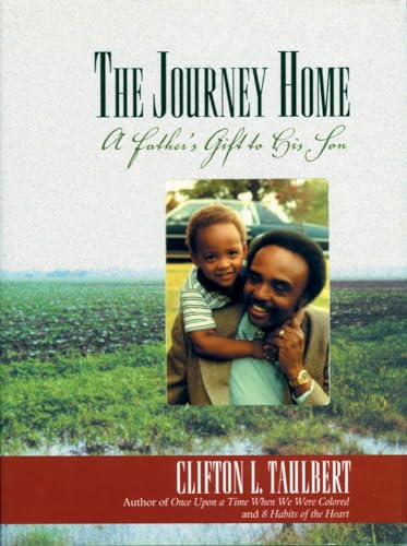 Imagen de archivo de The Journey Home: A Father's Gift to His Son a la venta por Once Upon A Time Books