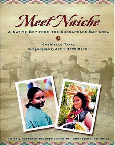 9781571781468: Meet Naiche: A Native Boy From The Chesapeake Bay Area