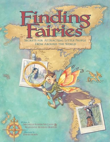 Stock image for Finding Fairies: Secrets for Attracting Little People from Around the World for sale by GF Books, Inc.