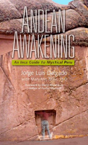 Imagen de archivo de Andean Awakening: An Inca Guide to Mystical Peru a la venta por Your Online Bookstore