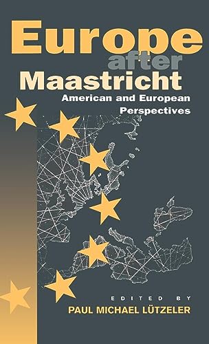 Beispielbild für Europe After Maastricht: American and European Perspectives zum Verkauf von WorldofBooks
