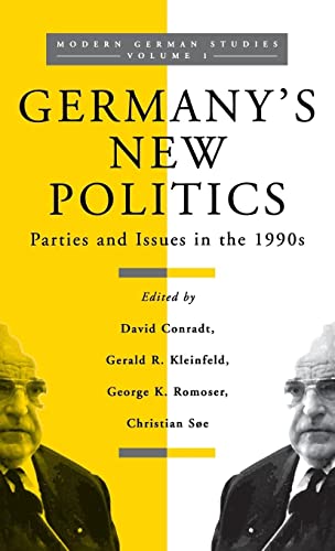 Stock image for Germany's New Politics: Parties and Issues in the 1990s (Modern German Studies: A Series of the German Studies Association) for sale by Orbiting Books