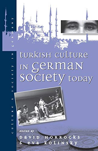 9781571810472: Turkish Culture in German Society Today