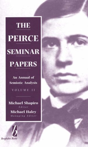 Stock image for THE PEIRCE SEMINAR PAPERS. AN ANNUAL OF SEMIOTIC ANALYSIS, 2[HARDBACK] for sale by Prtico [Portico]