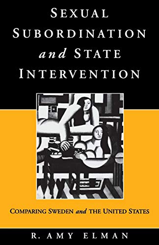 9781571810724: Sexual Subordination and State Intervention: Comparing Sweden and the United States