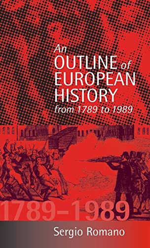 Imagen de archivo de An Outline of European History from 1789 to 1989 a la venta por Last Exit Books