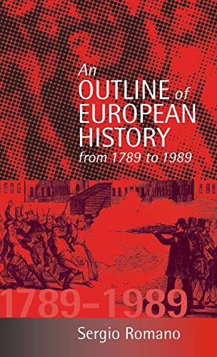 9781571810762: An Outline of European History From 1789 to 1989