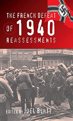 9781571811097: The French Defeat of 1940: Reassessments (0)