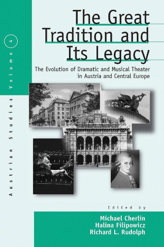Beispielbild fr The Great Tradition and Its Legacies: The Evolution of Dramatic and Musical Theater in Austria and Central Europe (Austrian History, Culture & Society) zum Verkauf von Orbiting Books