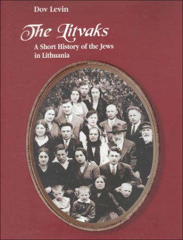 9781571812643: The Litvaks: A Short History of the Jews of Lithuania