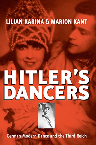 Imagen de archivo de HITLER'S DANCERS: GERMAN MODERN a la venta por BennettBooksLtd