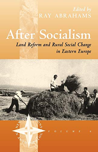 Imagen de archivo de After Socialism: Land Reform and Social Change in Eastern Europe (New Directions in Anthropology) a la venta por Revaluation Books