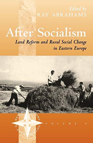 Stock image for After Socialism: Land Reform and Social Change in Eastern Europe (New Directions in Anthropology) for sale by Revaluation Books