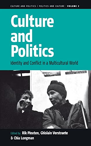 Beispielbild fr Culture and Politics: Identity and Conflict in a Multicultural World (Culture and Politics/Politics and Culture, 2) zum Verkauf von Wonder Book