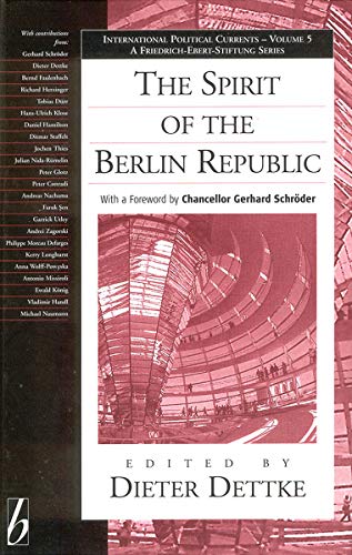 Stock image for The Spirit of the Berlin Republic (International Political Currents) for sale by Ergodebooks