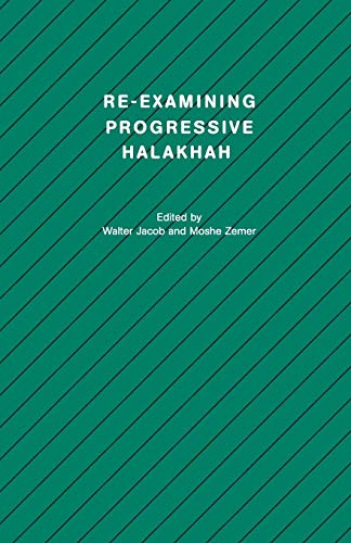 Beispielbild fr Re-examining Progressive Halakhah (Progressive Halakhah, 11) zum Verkauf von Half Price Books Inc.