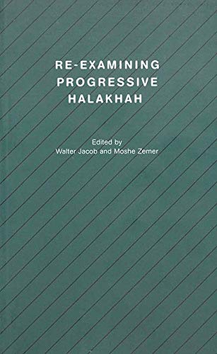 Imagen de archivo de Re-examining Progressive Halakhah (Progressive Halakhah, 11) a la venta por Half Price Books Inc.