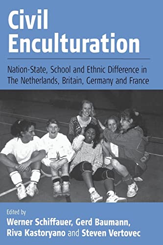 Beispielbild fr Civil Enculturation: Nation-State, School and Ethnic Difference in The Netherlands, Britain, Germany, and France zum Verkauf von Solr Books
