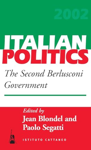 Stock image for The Second Berlusconi Government (Italian Politics, 18) for sale by Wonder Book