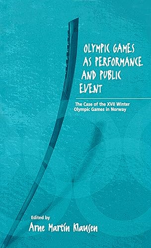 Stock image for Olympic Games As Performance and Public Event: The Case of the XVII Winter Olympic Games in Norway (Anthropology & Sociology) for sale by Book House in Dinkytown, IOBA