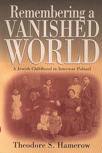9781571817198: Remembering a Vanished World: A Jewish Childhod in Interwar Poland