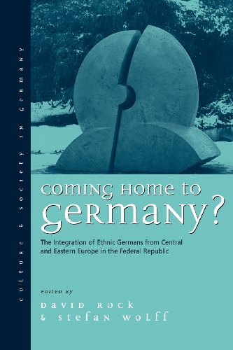 Stock image for Coming Home to Germany?: The Integration of Ethnic Germans from Central and Eastern Europe in the Federal Republic Since 1945 (Culture & Society in Germany, 4) for sale by WorldofBooks