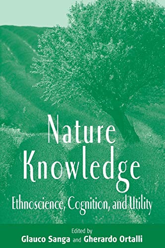 Stock image for Nature Knowledge: Ethnoscience, Cognition, and Utility for sale by GF Books, Inc.