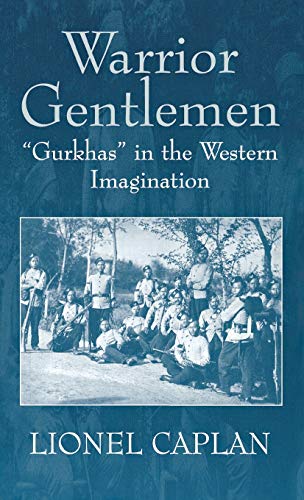 Imagen de archivo de Warrior Gentlemen: Gurkhas in the Western Imagination a la venta por Zoom Books Company