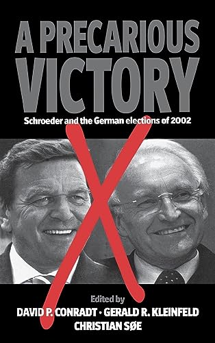 Stock image for Precarious Victory: Schroeder and the German Elections of 2002 for sale by BargainBookStores