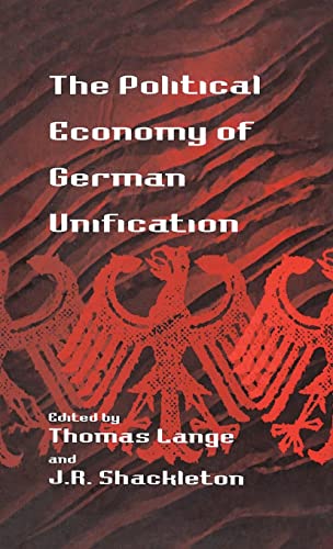 Stock image for The Political Economy of German Unification for sale by Wonder Book