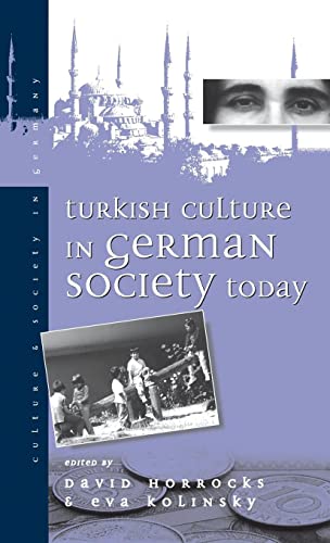 Stock image for Turkish Culture in German Society Today for sale by Wonder Book