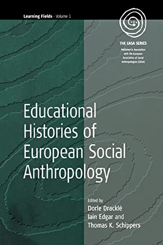 9781571819055: Educational Histories of European Social Anthropology (1) (EASA Series, 1)