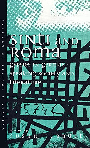 9781571819215: Sinti and Roma: Gypsies in German-speaking Society and Literature: 2 (Culture & Society in Germany, 2)