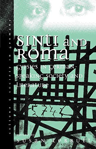 9781571819222: Sinti and Roma in German-Speaking Society and Literature: Volume 2 (Culture & Society in Germany, 2)