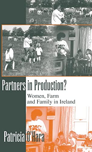 Stock image for Partners in Production?: Women, Farm, and Family in Ireland for sale by HPB-Red