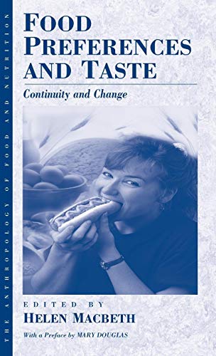 Beispielbild fr Food Preference and Taste: Continuity and Change: 2 (Anthropology of Food & Nutrition, 2) zum Verkauf von WorldofBooks