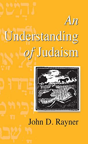 9781571819710: An Understanding of Judaism: 1 (Progressive Judaism Today, 1)