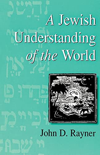 Beispielbild fr A JEWISH UNDERSTANDING OF THE WORLD zum Verkauf von Books From California