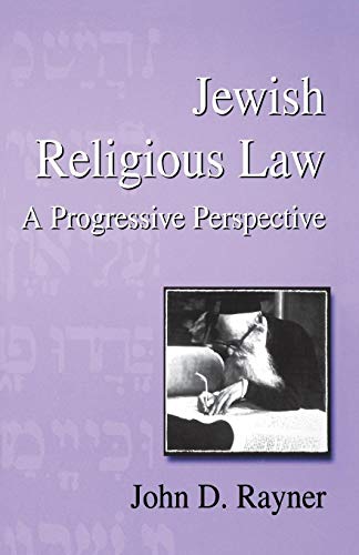 Stock image for Jewish Religious Law: A Progressive Perspective. for sale by Powell's Bookstores Chicago, ABAA