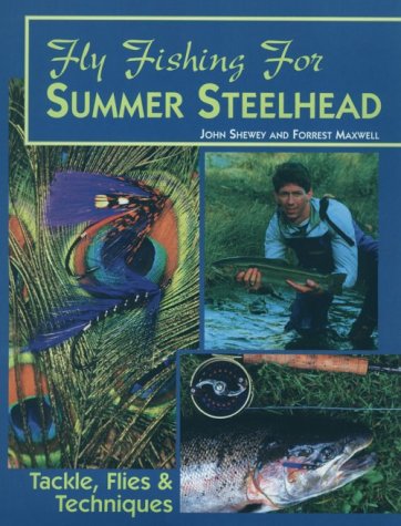 Stock image for Fly Fishing for Summer Steelhead for sale by Ergodebooks
