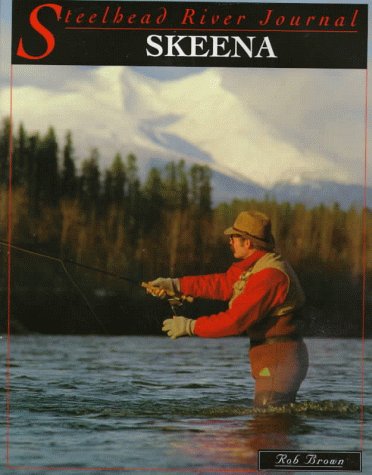 Beispielbild fr Skeena: Steelhead River Journal; Volume 3 (three, III), Number 1 (one, I) zum Verkauf von Second Edition Books