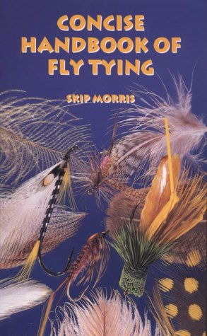 Stock image for Concise Handbook of Fly Tying for sale by ThriftBooks-Dallas