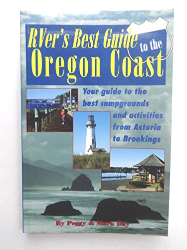 9781571880703: RVer's Best Guide to the Oregon Coast: Your Guide to the Best Campgrounds and Activities from Astoria to Brookings