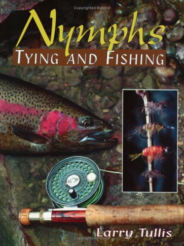 Beispielbild fr Nymphs Tying and Fishing zum Verkauf von Red's Corner LLC